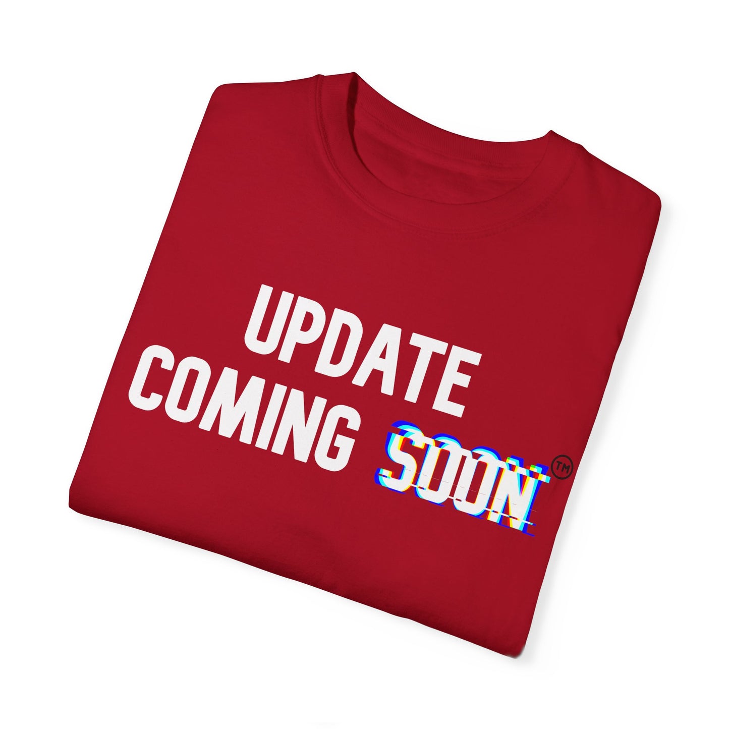 Unisex Garment-Dyed T-shirt | UPDATE COMING SOON TM!