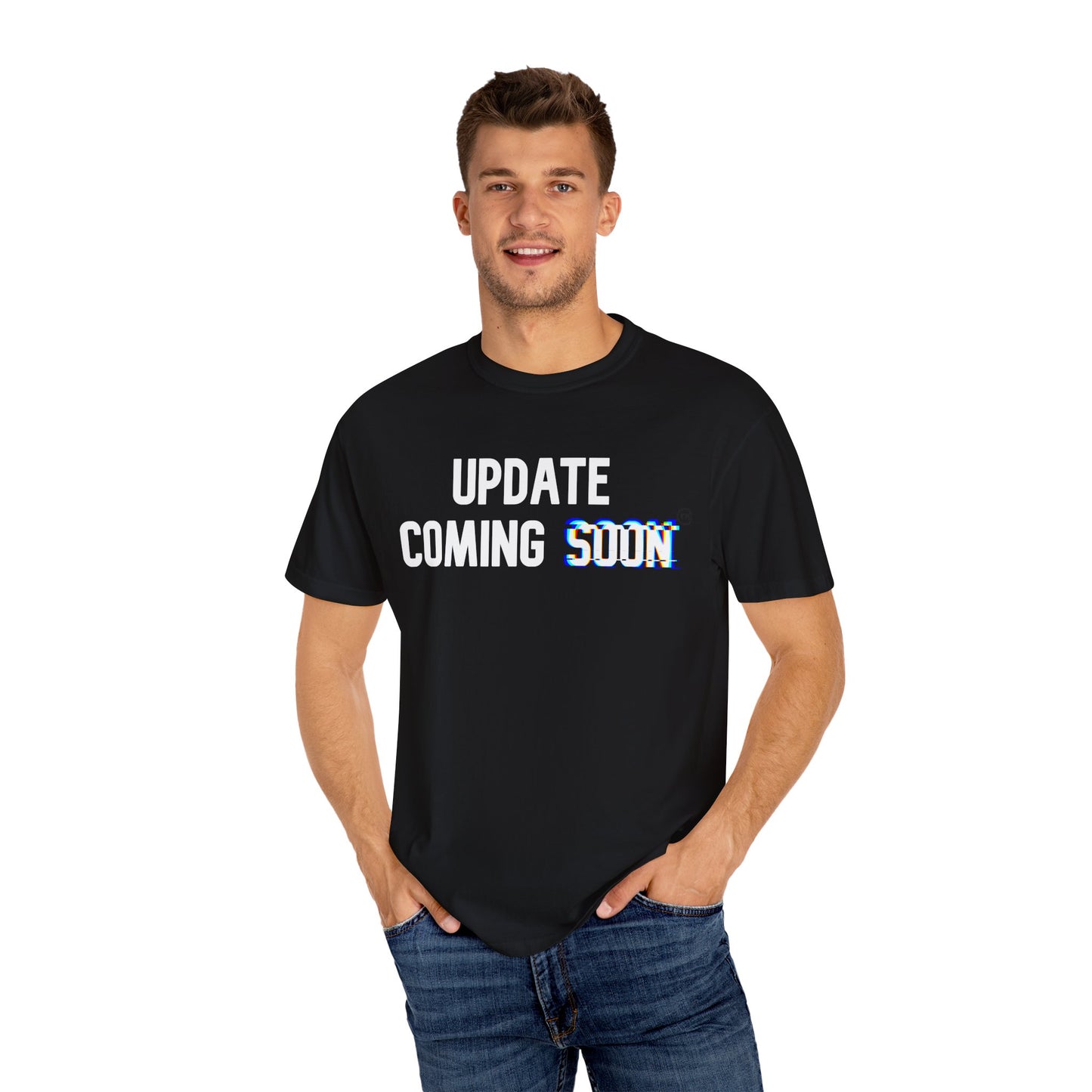 Unisex Garment-Dyed T-shirt | UPDATE COMING SOON TM!