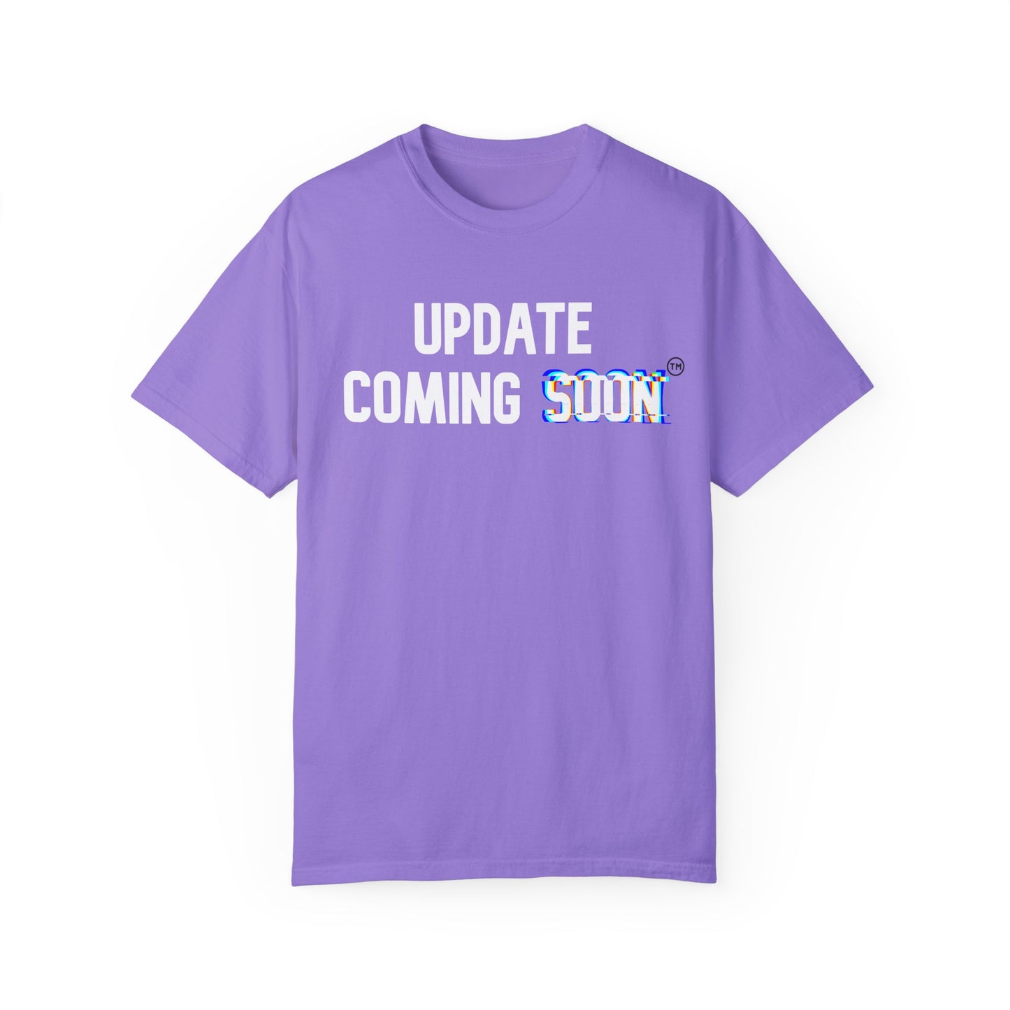 Unisex Garment-Dyed T-shirt | UPDATE COMING SOON TM!