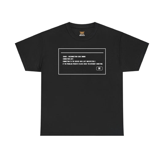 Unisex Heavy Cotton Tee ERROR 30K Message
