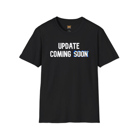 Unisex Softstyle T-Shirt | UPDATE COMING SOON TM