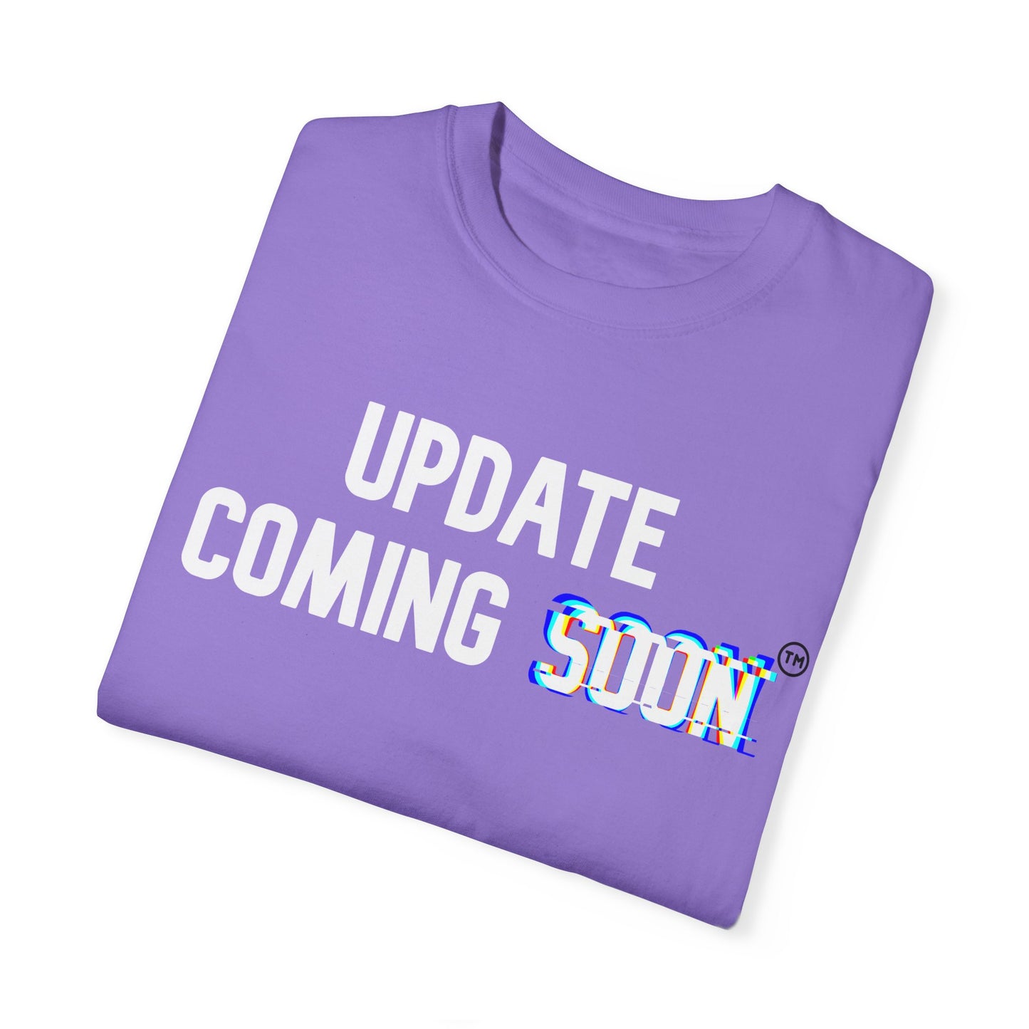 Unisex Garment-Dyed T-shirt | UPDATE COMING SOON TM!